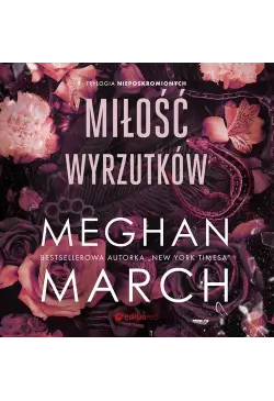 Miłość wyrzutków. Trylogia...