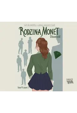 Rodzina Monet. Diament 1 (t.4)