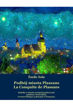 Podbój miasta Plassans. La...