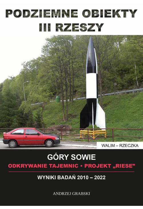 Podziemne obiekty III Rzeszy. Góry sowie