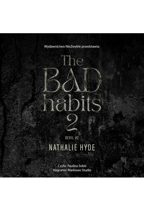 The Bad Habits 2