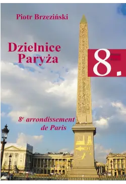 Dzielnice Paryża. 8....