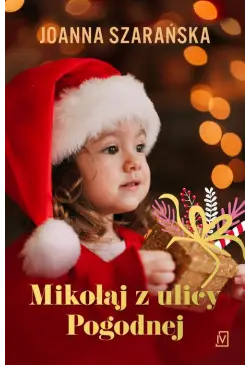 Mikołaj z ulicy Pogodnej