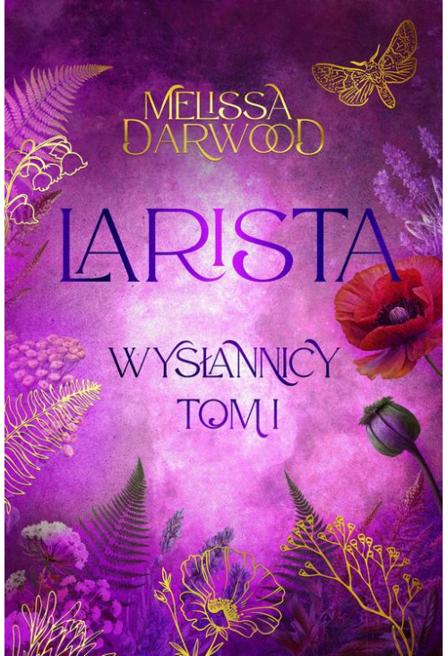 Larista. Wysłannicy. Tom 1