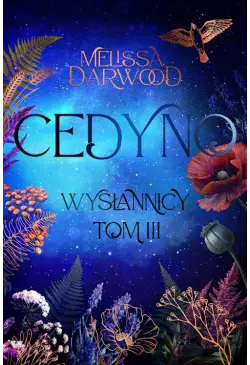Cedyno. Wysłannicy. Tom 3