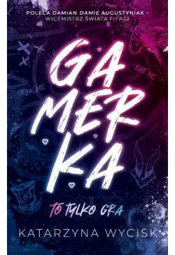 GAMERKA I To tylko gra
