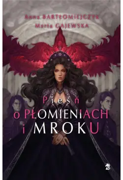 Pieśń o płomieniach i mroku