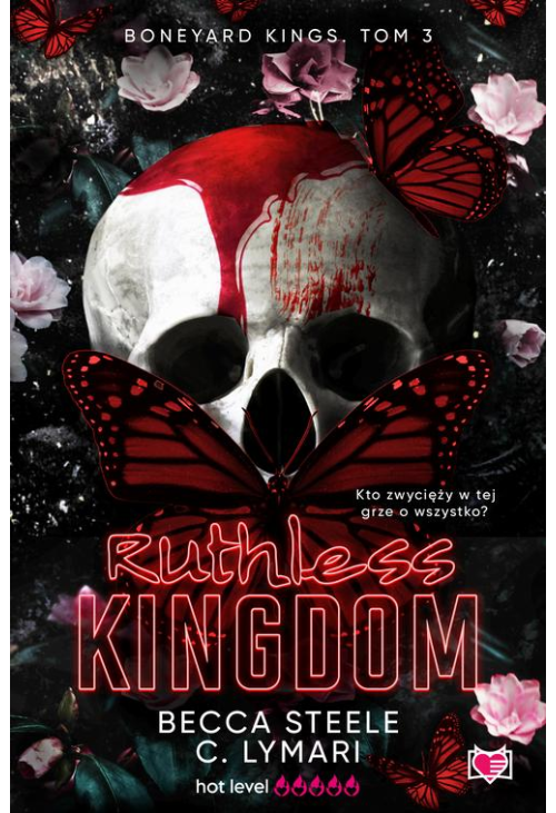 Ruthless Kingdom. Boneyard Kings. Tom 3