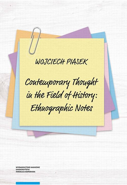 Contemporary thought in the field of history: ethnographic notes