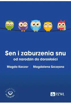 Sen i zaburzenia snu od...