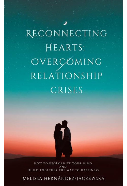 Reconnecting Hearts: Overcoming Relationship Crises