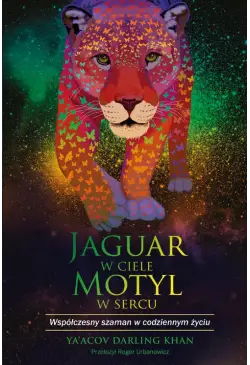 Jaguar w ciele, motyl w sercu
