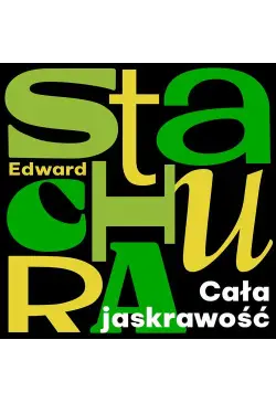 Cała jaskrawość