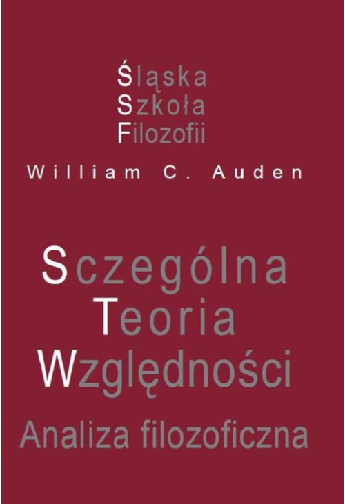 Szczególna Teoria Względności. Analiza filozoficzna