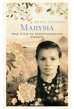 Marysia. Moje życie na...
