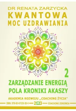 Kwantowa Moc Uzdrawiania....