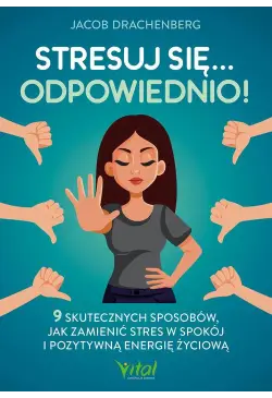 Stresuj się odpowiednio