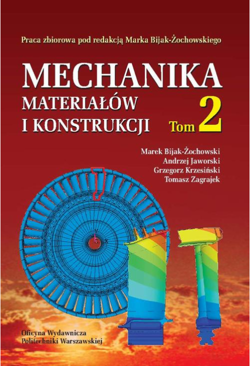 Mechanika materiałów i konstrukcji. Tom 2