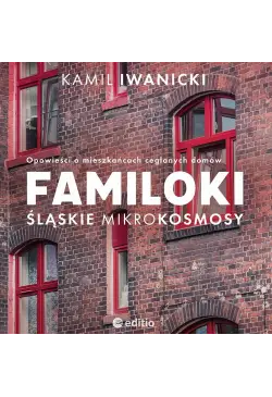 Familoki. Śląskie...