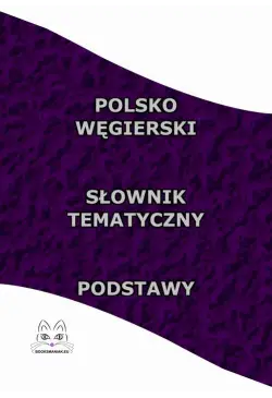 Polsko Węgierski Słownik...