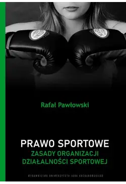 Prawo sportowe. Zasady...