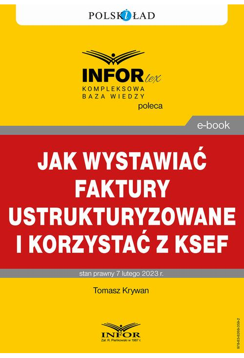 Jak wystawiać faktury ustrukturyzowane i korzystać z KSeF