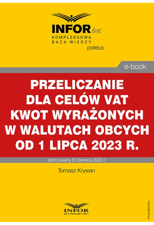 Przeliczanie dla celów VAT kwot wyrażonych w walutach obcych od 1 lipca 2023 r