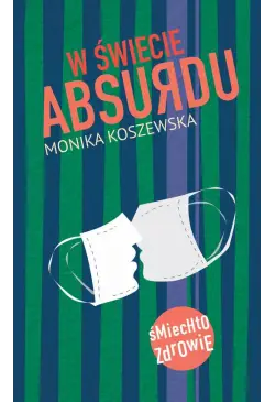 W świecie absurdu