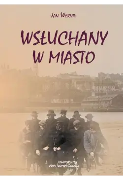 Wsłuchany w miasto