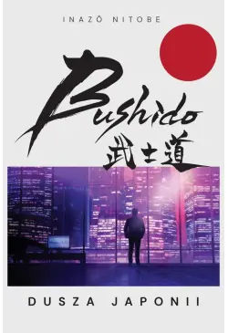 Bushido. Dusza Japonii