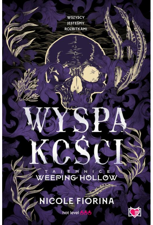 Wyspa kości. Tajemnice Weeping Hollow. Tom 2