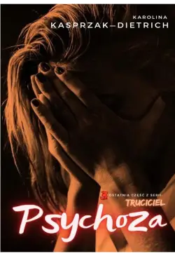 Truciciel 3. Psychoza