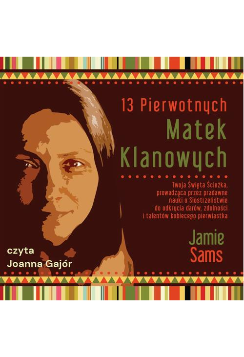 13 Pierwotnych Matek Klanowych