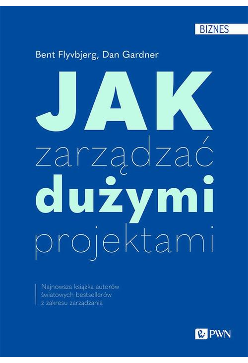 Jak zarządzać dużymi projektami