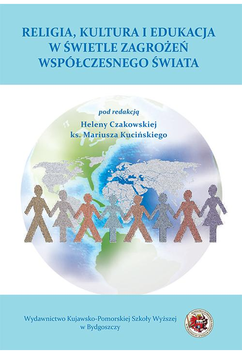 Religia, rodzina i edukacja w świetle zagrożeń współczesnego świat