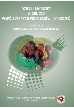 Dzieci i młodzież w obliczu...