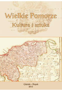 Wielkie Pomorze. Kultura i...