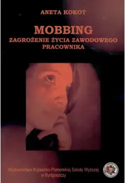 Mobbing zagrożenie życia...