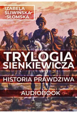 Trylogia Sienkiewicza....