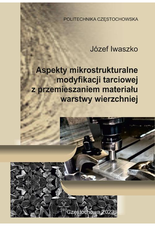 Aspekty mikrostrukturalne modyfikacji tarciowej z przemieszaniem materiału warstwy wierzchniej