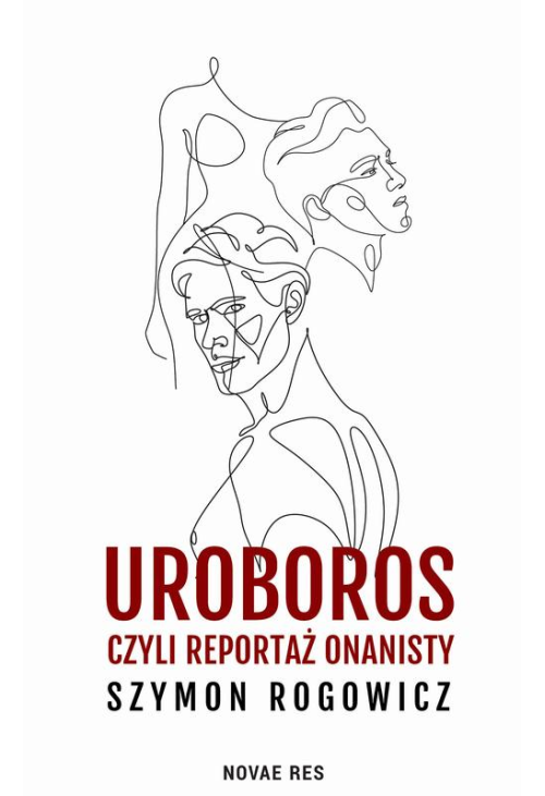 Uroboros, czyli reportaż onanisty