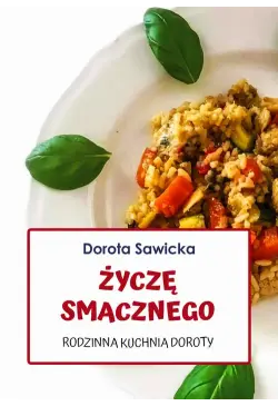 Życzę smacznego Rodzinna...