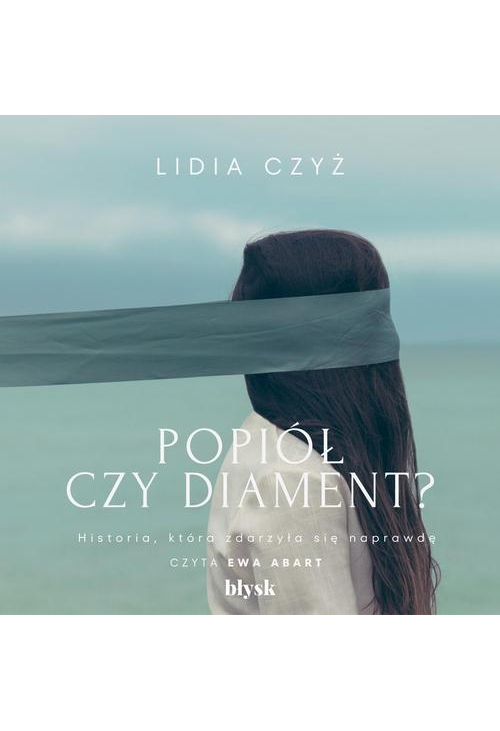 Popiół czy diament?