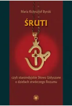 Śruti czyli staroindyjskie...