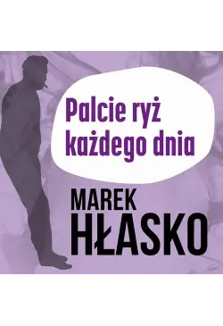 Palcie ryż każdego dnia
