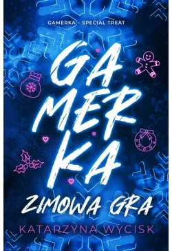 Gamerka. Zimowa gra