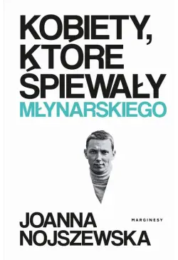 Kobiety, które śpiewały...