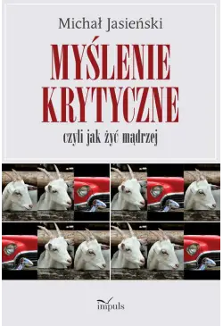 Myślenie krytyczne, czyli...