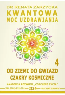 Kwantowa Moc Uzdrawiania....