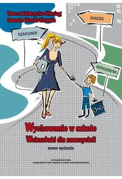 Wychowanie w szkole....